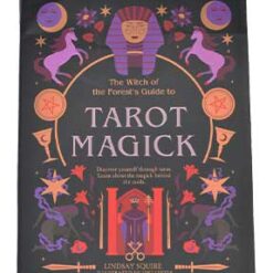 Tarot Magick by Lindsay Squire